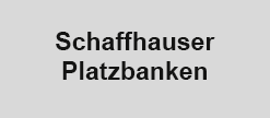 Schaffhauser Platzbanken